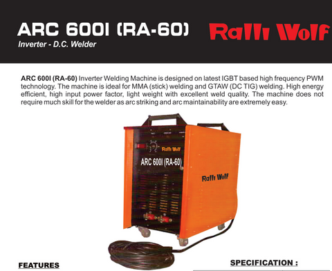 Ralli Wolf RA60N ARC600I IGBT inverter welding machine. 600A output, 415V 3-Phase, forced air cooling, VRD safety. Ideal for heavy industrial welding.